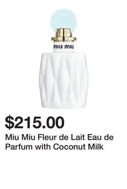 Sephora Miu Miu Fleur de Lait Eau de Parfum with Coconut Milk offer