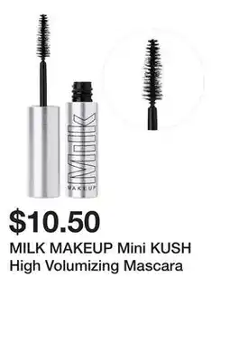Sephora MILK MAKEUP Mini KUSH High Volumizing Mascara offer