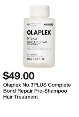 Sephora Olaplex No.3PLUS Complete Bond Repair Pre-Shampoo Hair Treatment offer