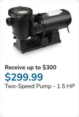 Club Piscine Two-Speed Pump - 1.5 HP offer