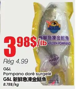 Btrust Supermarket G&L Pompano doré surgelé offer
