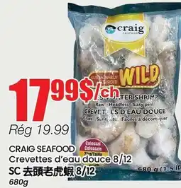 Btrust Supermarket CRAIG SEAFOOD Crevettes d'eau douce 8/12 offer
