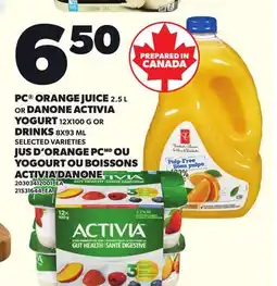 Independent City Market PC ORANGE JUICE 2.5 L OR DANONE ACTIVIA YOGURT 12X100 G OR DRINKS 8X93 ML offer