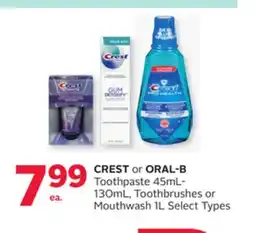 Rexall CREST or ORAL-B Toothpaste 45mL-130mL, Toothbrushes or Mouthwash 1L offer