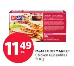 Rexall M&M FOOD MARKET Chicken Quesadillas offer