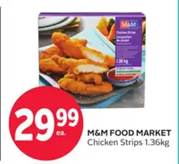 Rexall M&M FOOD MARKET Chicken Strips offer