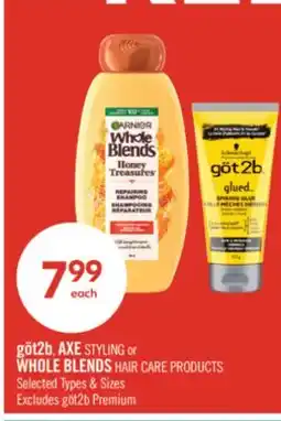 Shoppers Drug Mart göt2b, AXE STYLING or WHOLE BLENDS HAIR CARE PRODUCTS offer