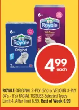 Shoppers Drug Mart ROYALE ORIGINAL 2-PLY (6's) or VELOUR 3-PLY (4's - 6's) FACIAL TISSUES offer