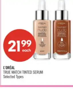 Shoppers Drug Mart L'ORÉAL TRUE MATCH TINTED SERUM offer