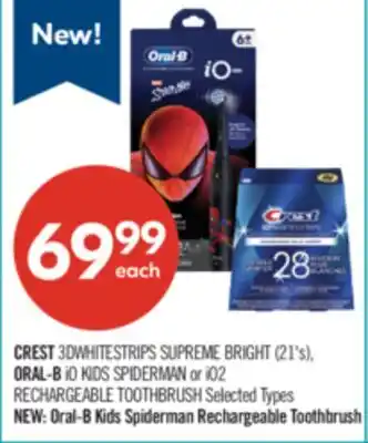 Shoppers Drug Mart CREST 3DWHITESTRIPS SUPREME BRIGHT (21's), ORAL-B iO KIDS SPIDERMAN or iO2 RECHARGEABLE TOOTHBRUSH offer