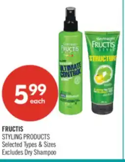 Shoppers Drug Mart FRUCTIS STYLING PRODUCTS offer