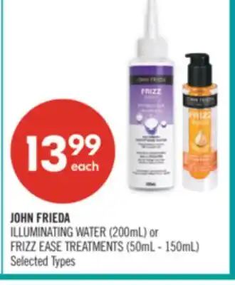 Shoppers Drug Mart JOHN FRIEDA ILLUMINATING WATER (200mL) or FRIZZ EASE TREATMENTS (50mL - 150mL) offer