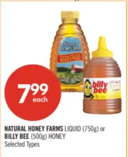 Shoppers Drug Mart NATURAL HONEY FARMS LIQUID (750g) or BILLY BEE (500g) HONEY offer