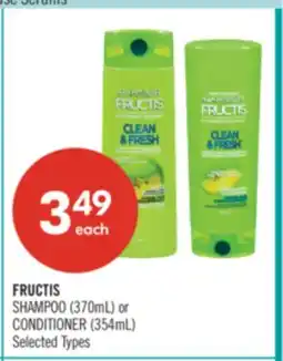 Shoppers Drug Mart FRUCTIS SHAMPOO (370mL) or CONDITIONER (354mL) offer