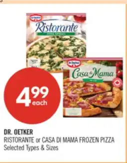 Shoppers Drug Mart DR. OETKER RISTORANTE or CASA DI MAMA FROZEN PIZZA offer