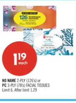 Shoppers Drug Mart NO NAME 2-PLY (126's) or PC 3-PLY (78's) FACIAL TISSUES offer