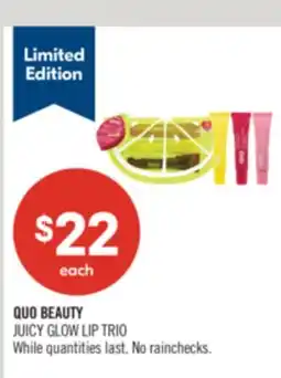 Shoppers Drug Mart QUO BEAUTY JUICY GLOW LIP TRIO offer