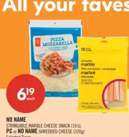 Shoppers Drug Mart NO NAME STRINGABLE MARBLE CHEESE SNACK (16's), PC or NO NAME SHREDDED CHEESE (320g) offer