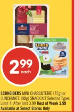Shoppers Drug Mart SCHNEIDERS MINI CHARCUTERIE (75g) or LUNCHMATE (90g) SNACK KIT offer