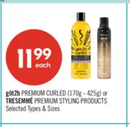 Shoppers Drug Mart göt2b PREMIUM CURLED (170g - 425g) or TRESEMMÉ PREMIUM STYLING PRODUCTS offer