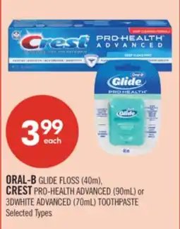 Shoppers Drug Mart ORAL-B GLIDE FLOSS (40m), CREST PRO-HEALTH ADVANCED (90mL) or 3DWHITE ADVANCED (70mL) TOOTHPASTE offer