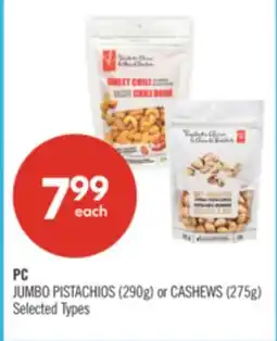 Shoppers Drug Mart PC JUMBO PISTACHIOS (290g) or CASHEWS (275g) offer