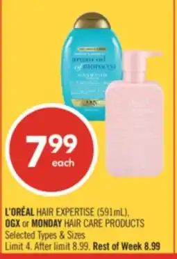 Shoppers Drug Mart L'OREAL HAIR EXPERTISE (591 mL), OGX or MONDAY HAIR CARE PRODUCTS offer