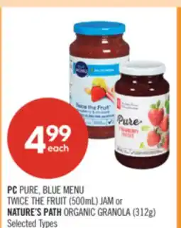 Shoppers Drug Mart PC PURE, BLUE MENU TWICE THE FRUIT (500mL) JAM or NATURE'S PATH ORGANIC GRANOLA (312g) offer