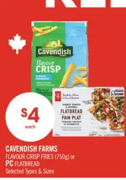 Shoppers Drug Mart CAVENDISH FARMS FLAVOUR CRISP FRIES (750g) or PC FLATBREAD offer