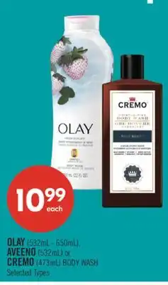 Shoppers Drug Mart OLAY (532mL - 650mL), AVEENO (532mL) or CREMO (473mL) BODY WASH offer