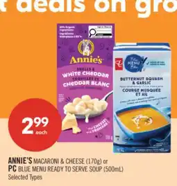 Shoppers Drug Mart ANNIE'S MACARONI & CHEESE (170g) or PC BLUE READY TO SERVE SOUP offer