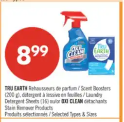 Pharmaprix TRU EARTH Scent Boosters (200 g), Laundry Detergent Sheets (16) or OXI CLEAN Stain Remover Products offer
