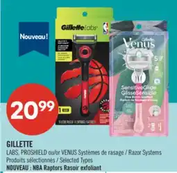 Pharmaprix GILLETTE LABS, PROSHIELD or VENUS Razor Systems offer
