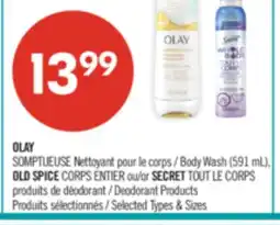 Pharmaprix OLAY Body Wash (591 mL.), OLD SPICE CORPS ENTIER or SECRET Deodorant Products offer