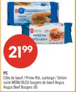 Pharmaprix PC prime rib, sirloin or BLUE MENU Angus beef burgers offer
