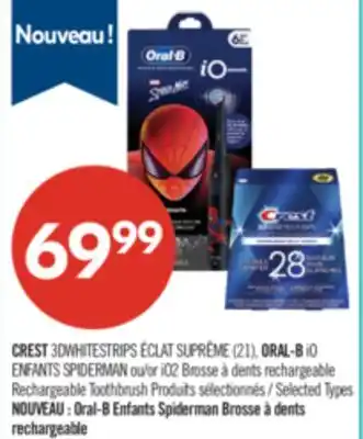 Pharmaprix CREST 3DWHITESTRIPS ÉCLAT SUPRÊME (21), ORAL-B iO ENFANTS SPIDERMAN or iO2 Rechargeable Toothbrush offer