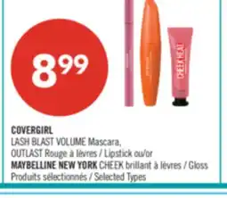 Pharmaprix COVERGIRL LASH BLAST VOLUME Mascara, OUTLAST Lipstick or MAYBELLINE NEW YORK CHEEK Gloss offer
