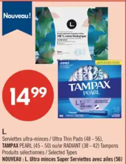 Pharmaprix L. Ultra Thin Pads (48 - 56), TAMPAX PEARL (45 - 50) or RADIANT (38 - 42) Tampons offer