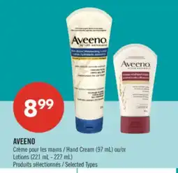 Pharmaprix AVEENO Hand Cream (97 mL) or Lotions (221 mL - 227 mL) offer