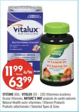 Pharmaprix SYSTANE (60), VITALUX (50 - 120) Ocular Vitamins, NATURE'S WAY Natural Health or Vitamin Products offer
