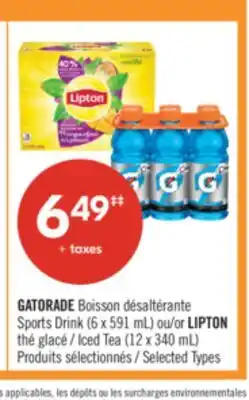 Pharmaprix GATORADE Sports Drink (6 x 591 mL) or LIPTON Iced Tea (12 x 340 mL) offer