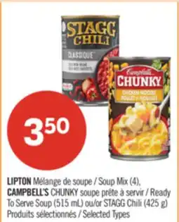 Pharmaprix LIPTON Soup Mix (4), CAMPBELL'S CHUNKY Ready To Serve Soup (515 mL) or STAGG Chili (425 g) offer