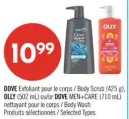 Pharmaprix DOVE body scrub (425 g), OLLY (502 mL) or DOVE MEN+CARE body wash (710 mL) offer