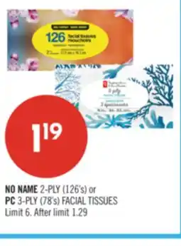 Pharmaprix NO NAME 2-PLY (126's) or PC 3-PLY (78's) FACIAL TISSUES offer