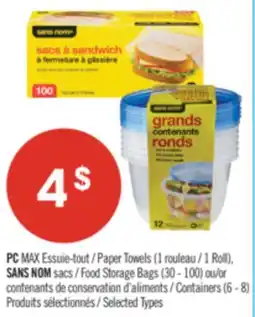 Pharmaprix PC Paper Towels 1 Roll, NO NAME Food Storage Bags 30 - 100 or Containers 6 - 8 offer