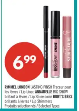 Pharmaprix RIMMEL LONDON LASTING FINISH lip liner, ANNABELLE BIG SHOW lip shine or BURT'S BEES lip shimmers offer