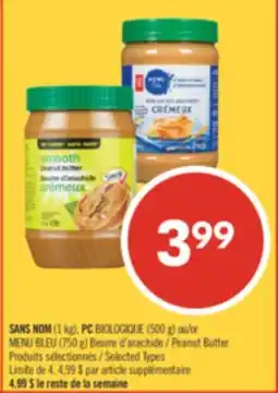 Pharmaprix NO NAME (1 kg), PC BIOLOGIQUE (500 g) or BLUE MENU (750 g) Peanut Butter offer
