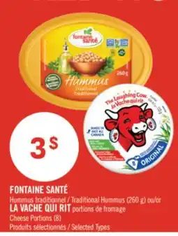 Pharmaprix FONTAINE SANTÉ Traditional Hummus (260 g) or LA VACHE QUI RIT Cheese Portions (8) offer