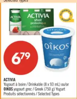 Pharmaprix ACTIVIA Drinkable (8 x 93 mL) or OIKOS Greek (750 g) Yogurt offer