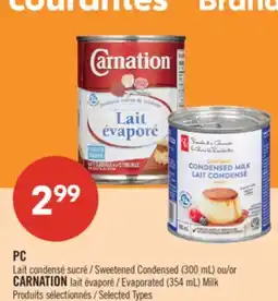 Pharmaprix PC Sweetened Condensed (300 mL) or CARNATION Evaporated (354 mL) Milk offer